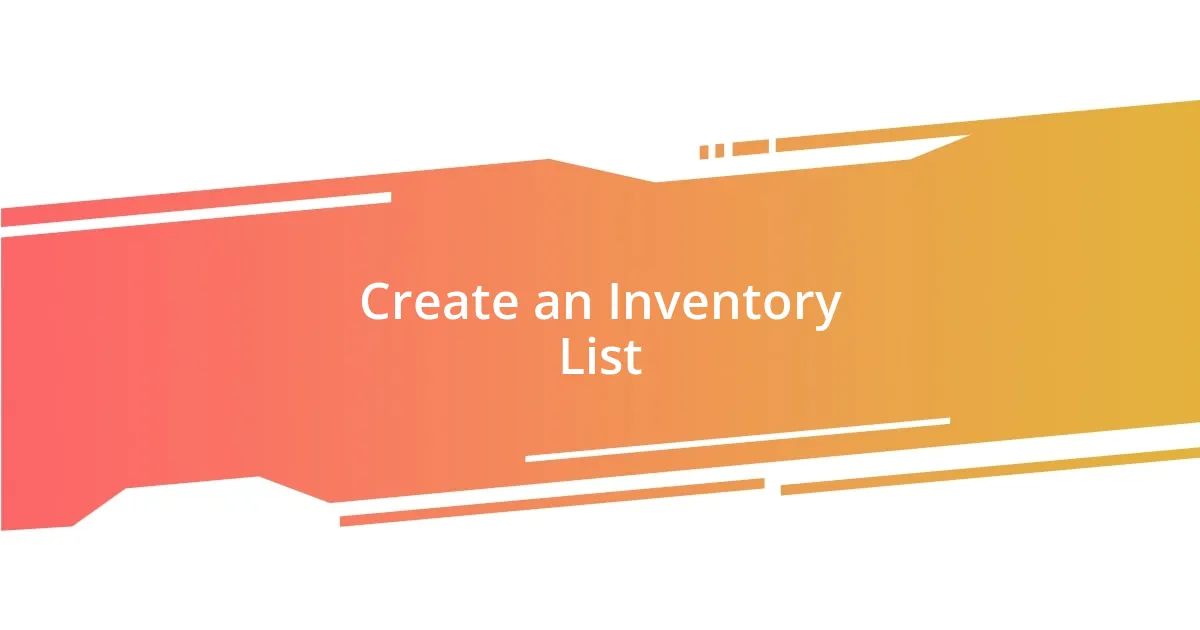 Create an Inventory List